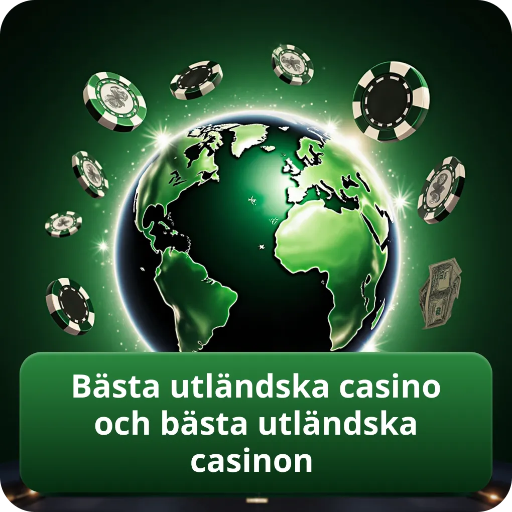 Bästa utländska casino och bästa utländska casinon