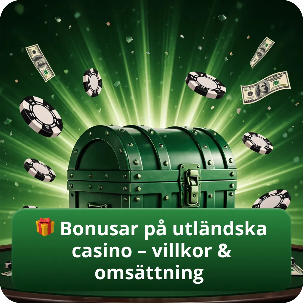 Bonusar på utländska casino — villkor och omsättning