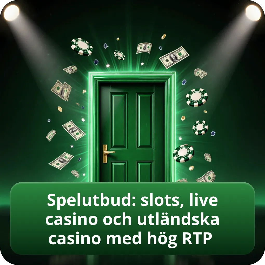 Spelutbud: slots, live casino och utländska casino med hög RTP