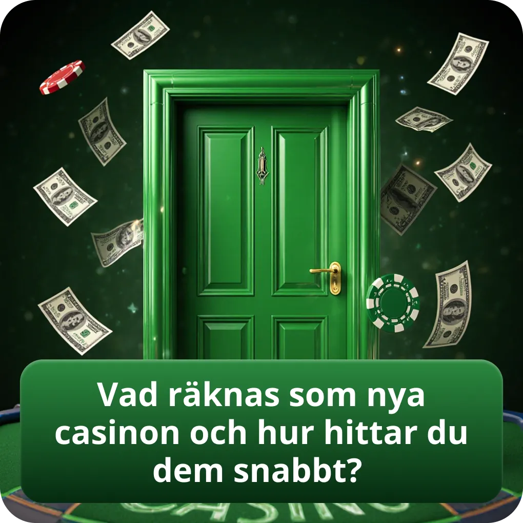 Vad räknas som nya casinon och hur hittar du dem snabbt?